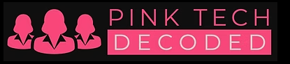 Pink Tech Decoded